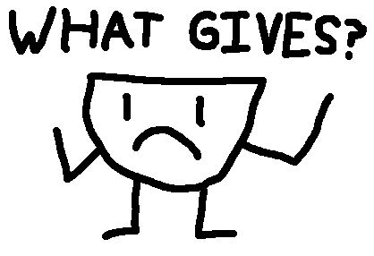 File:What gives?.png