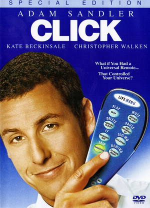 Blu-ray of Adam Sandler's Click.png